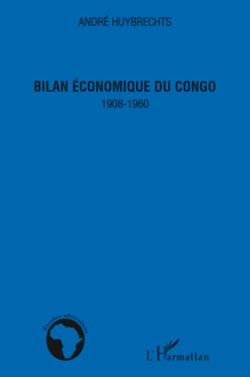 Bilan économique du Congo - 1908-1960