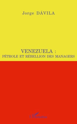 Venezuela : pétrole et rébellion des managers