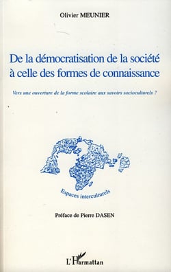 De la démocratisation de la société à celle des formes de connaissance - Vers une ouverture de la forme scolaire aux savoirs socioculturels ?