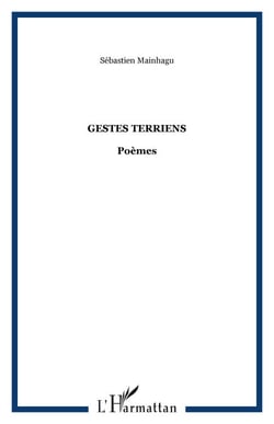 Gestes terriens - Poèmes