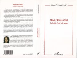 Milos Crnjanski - La Serbie, l'exil et le retour