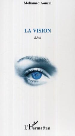 La vision - Récit