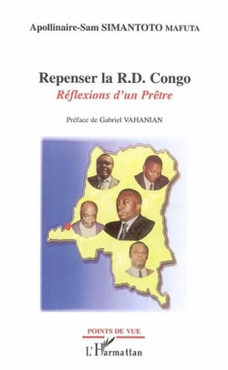 Repenser la R.D. Congo - Réflexions d'un Prêtre
