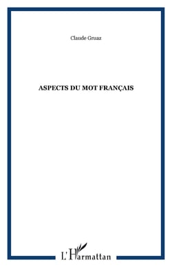 Aspects du mot français