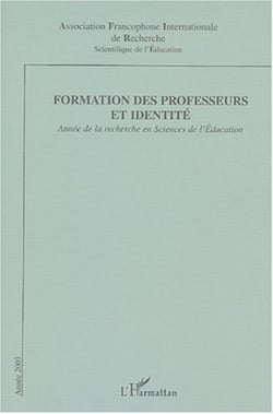 Formation des professeurs et identité - Année de la recherche en Sciences de l'Education 2004