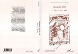 CHARLES GIDE - Les �uvres de Charles Gide - L'émancipation - Volume III
