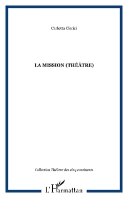 LA MISSION (Théâtre)