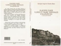 Glaciers d'hier, flore et faune tropicales d'aujourd'hui - Le pays gourmantché - Guide des milieux naturels Burkino-Faso