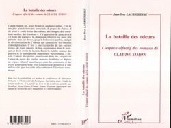 La Bataille des Odeurs - L'espace olfactif des romans de Claude Simon