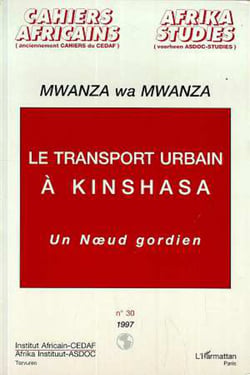 Le transport urbain à Kinshasa - Un noeud gordien