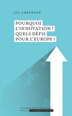 Pourquoi l’innovation?? Quels défis pour l’Europe??