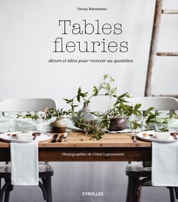 Tables fleuries - Décors et idées pour recevoir au quotidien