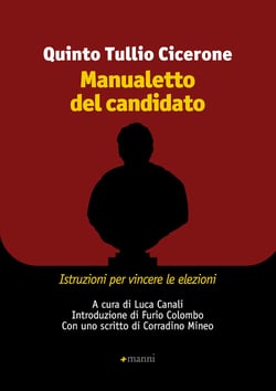 Manualetto del candidato. Istruzioni per vincere le elezioni