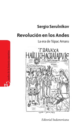 Revolución en los Andes - La era de Túpac Amaru