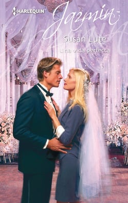 Una vida perfecta - El mejor regalo para San Valentín, una novela de Harlequin