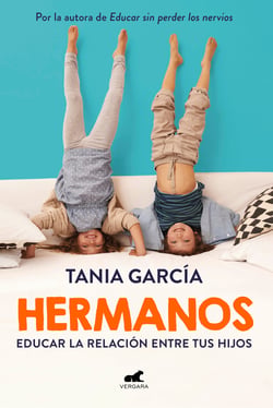 Hermanos - Educar la relación entre tus hijos