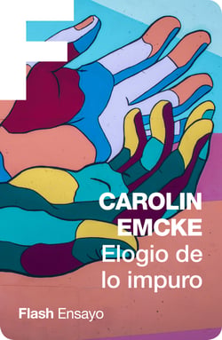 Elogio de lo impuro