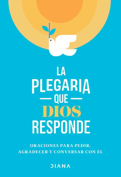 La plegaria que Dios responde