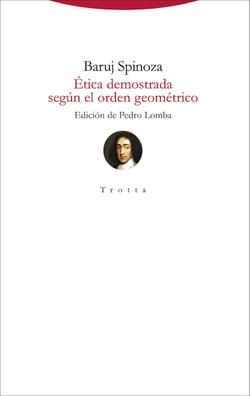 Ética demostrada según el orden geométrico - (edición bilingüe)