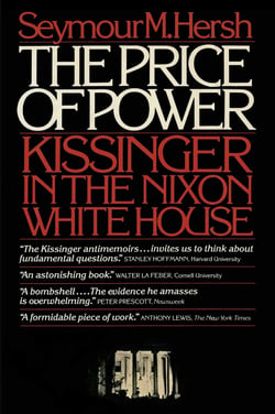 The Price of Power - Kissinger in the Nixon White House