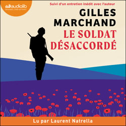 Le Soldat désaccordé - Suivi d'un entretien avec l'auteur