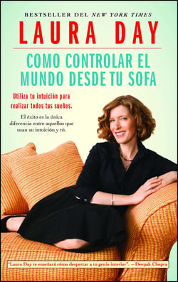 Como controlar el mundo desde tu sofá - Utilice su intuición para realizar todos sus sueños