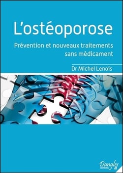 L'ostéoporose - prévention et nouveaux traitements sans médicament