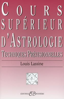 Cours supérieur d'astrologie - techniques previsionnelles
