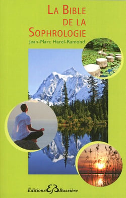 La bible de la sophrologie
