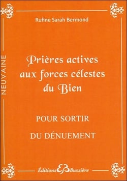 Prières actives aux forces célestes du bien pour sortir du dénuement