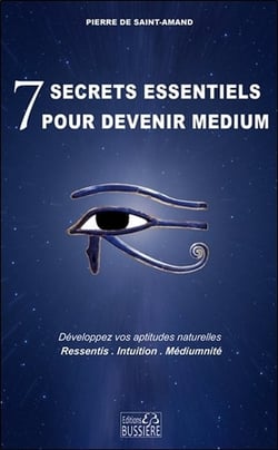 7 secrets essentiels pour devenir médium