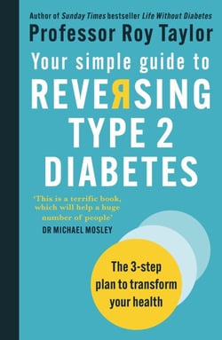 Your Simple Guide to Reversing Type 2 Diabetes - The 3-step plan to transform your health