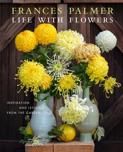 Life with Flowers - Inspiration and Lessons from the Garden