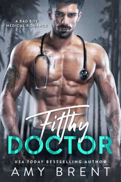 Filthy Doctor - Filthy, #2