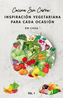 Cocina Sin Carne: Inspiración Vegetariana para Cada Ocasión - 1, #1