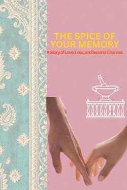 THE SPICE OF YOUR MEMORY