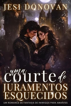 Uma Corte De Juramentos Esquecidos