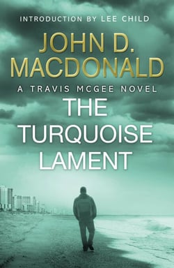 The Turquoise Lament: Introduction by Lee Child - Travis McGee, No.15
