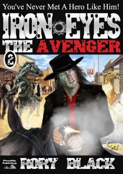 Iron Eyes 2: Iron Eyes the Avenger - Iron Eyes, #2