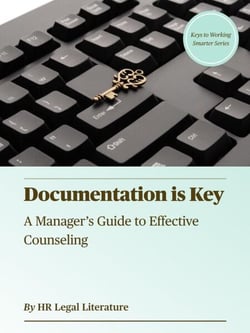 Documentation is Key: A Manager’s Guide to Effective Counseling - Keys to Working Smarter, #1