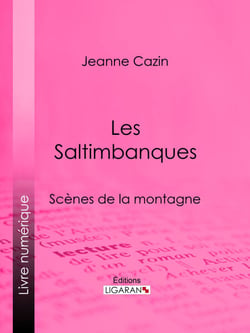 Les Saltimbanques - Scènes de la montagne