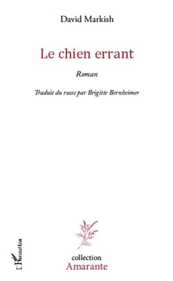 Le chien errant - Roman