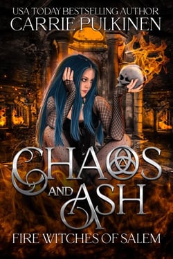 Chaos and Ash - Fire Witches of Salem, #1
