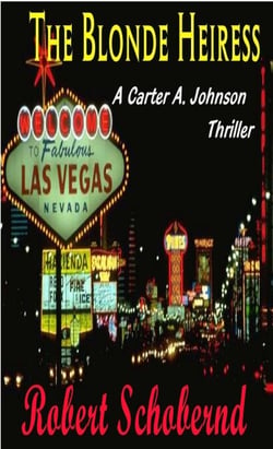The Blonde Heiress - Carter A. Johnson &amp; Kate Menke thrillers, #1