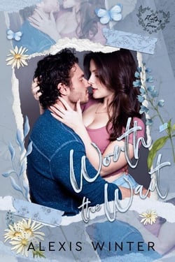 Worth the Wait - Flirting with Forever, #3