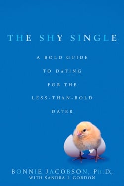 The Shy Single - A Bold Guide to Dating for the Less-than-Bold Dater