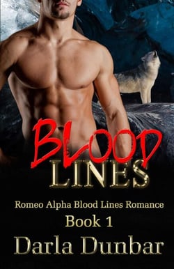 Blood Lines - Romeo Alpha Blood Lines Romance Series, #1