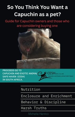 So you think you want a Capchin as a pet - Capuchin Chronicals, #1