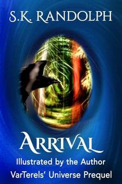 Arrival: Illustrated by the Author - VarTerels' Universe, #0