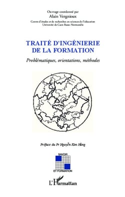 Traité d'ingénierie de la formation - Problématique, orientations, méthodes